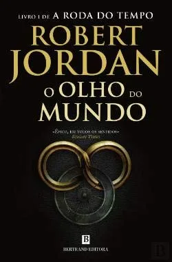 O Olho do Mundo Livro 1 de A Roda do Tempo